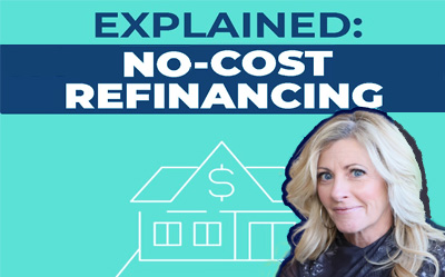 Why The No-Cost Refinance Makes Sense – Buy Now, Build Equity, and Save Big in 2024